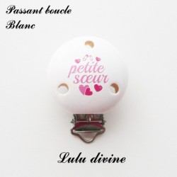 Pince / Clip en bois, attache tétine, passant, Petite soeur, Coeur 