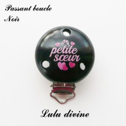 Pince / Clip en bois, attache tétine, passant, Petite soeur, Coeur 