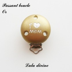 Pince / Clip en bois, attache tétine, passant,  I Love Mom