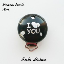 Pince / Clip en bois, attache tétine, passant I Love you