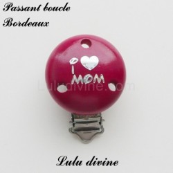 Pince / Clip en bois, attache tétine, passant,  I Love Mom