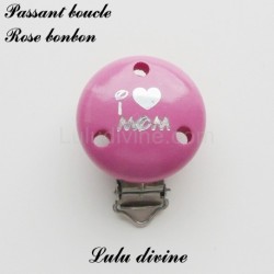 Pince / Clip en bois, attache tétine, passant,  I Love Mom